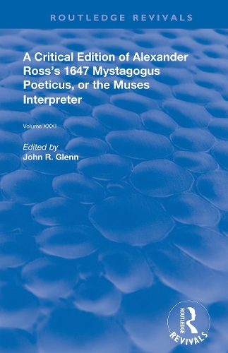 Бумажная книга «A Critical Edition of Alexander's Ross's 1647 Mystagogus Poeticus, or The Muses Interpreter» - фото №1