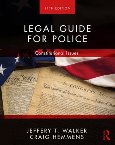 Бумажная книга «Legal Guide for Police: Constitutional Issues», авторов Крейг Хемменс, Джеффри Т. Уокер - фото №1