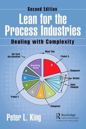 Бумажная книга «Lean for the Process Industries: Dealing with Complexity, Second Edition», автор Питер Л. Кинг - фото №1