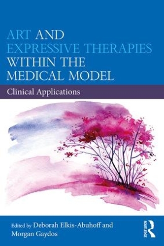 Бумажная книга «Art and Expressive Therapies within the Medical Model: Clinical Applications» - фото №1
