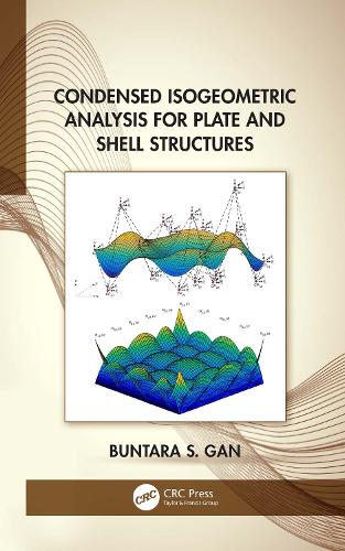 Бумажная книга «Condensed Isogeometric Analysis for Plate and Shell Structures», автор Бунтара Ган - фото №1