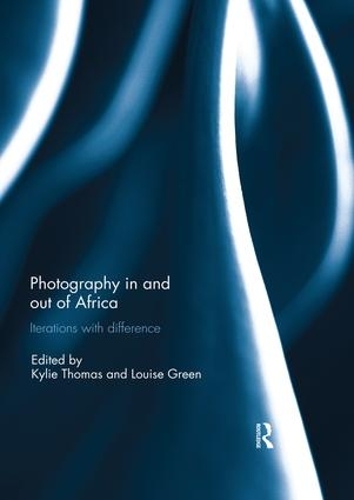 Бумажная книга «Photography in and out of Africa: Iterations with Difference» - фото №1