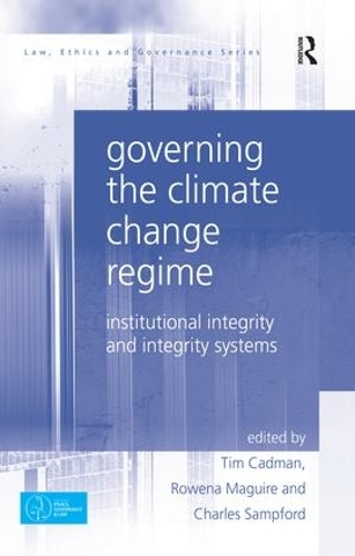 Бумажная книга «Governing the Climate Change Regime: Institutional Integrity and Integrity Systems» - фото №1
