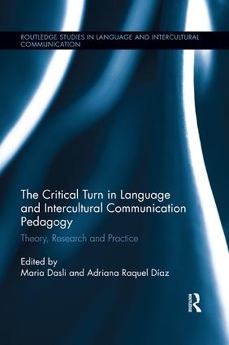 [object Object] «The Critical Turn in Language and Intercultural Communication Pedagogy: Theory, Research and Practice» - фото №1