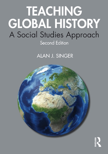 Паперова книга «Teaching Global History: A Social Studies Approach», автор Алан Дж. Сінгер - фото №1