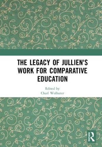 Бумажная книга «The Legacy of Jullien's Work for Comparative Education» - фото №1