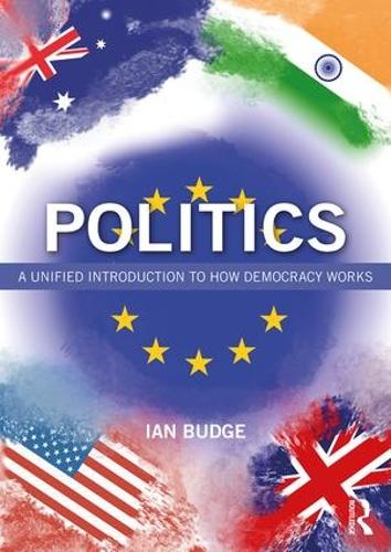 Бумажная книга «Politics: A Unified Introduction to How Democracy Works», автор Иан Бадж - фото №1