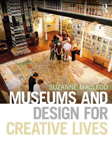 Бумажная книга «Museums and Design for Creative Lives», автор Сюзанна Маклеод - фото №1