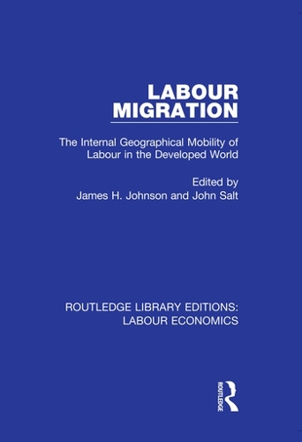 Бумажная книга «Labour Migration: The Internal Geographical Mobility of Labour in the Developed World» - фото №1