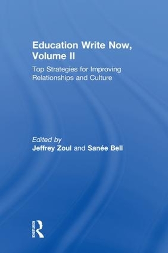 Бумажная книга «Education Write Now, Volume II: Top Strategies for Improving Relationships and Culture» - фото №1