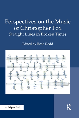 Бумажная книга «Perspectives on the Music of Christopher Fox: Straight Lines in Broken Times» - фото №1