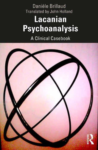 Паперова книга «Lacanian Psychoanalysis: A Clinical Casebook», автор Даніела Брілло - фото №1