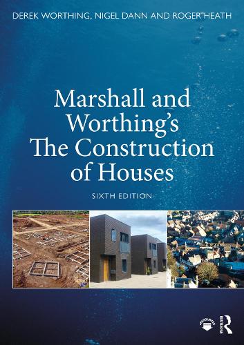Паперова книга «Marshall and Worthing's The Construction of Houses», авторів Дерек Вортінг, Дункан Маршалл, Найджел Данн, Роджер Хіт - фото №1