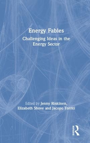 Паперова книга «Energy Fables: Challenging Ideas in the Energy Sector» - фото №1