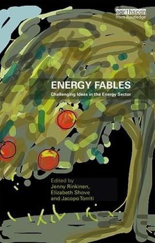 Бумажная книга «Energy Fables: Challenging Ideas in the Energy Sector» - фото №1