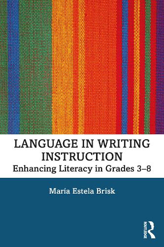 [object Object] «Language in Writing Instruction: Enhancing Literacy in Grades 3-8», автор Марія Естела Бріск - фото №1