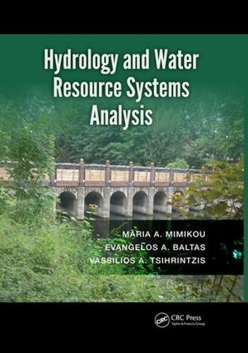 Паперова книга «Hydrology and Water Resource Systems Analysis», авторів Евангелос А. Балтас, Марія А. Міміку, Васіліос А. Ціхрінціс - фото №1