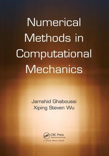 [object Object] «Numerical Methods in Computational Mechanics», авторів Джамшид Габусі, Ксіпінг Стівен Ву - фото №1