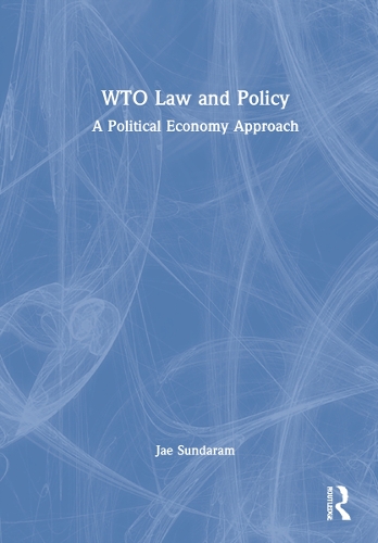 Бумажная книга «WTO Law and Policy: A Political Economy Approach», автор Дже Сундарам - фото №1