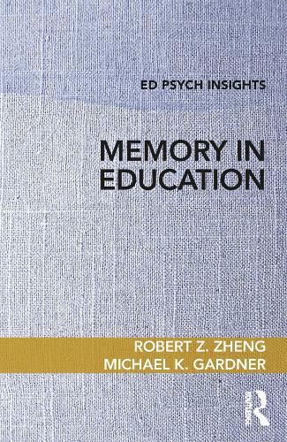 Паперова книга «Memory in Education», авторів Майкл К. Гарднер, Роберт З. Чжен - фото №1