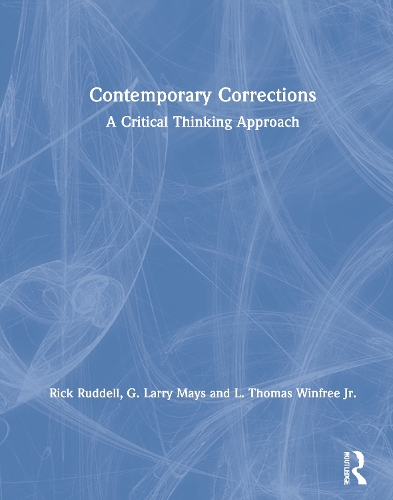 Бумажная книга «Contemporary Corrections: A Critical Thinking Approach», авторов Г. Ларри Мэйс, Л. Томас Уинфри-младший, Рик Радделл - фото №1