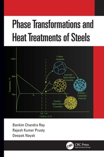 Бумажная книга «Phase Transformations and Heat Treatments of Steels», авторов Банким Чандра Рэй, Дипак Наяк, Раджеш Кумар Прусти - фото №1