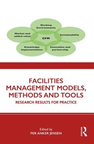 Паперова книга «Facilities Management Models, Methods and Tools: Research Results for Practice» - фото №1