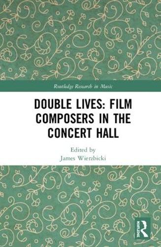 Бумажная книга «Double Lives: Film Composers in the Concert Hall» - фото №1
