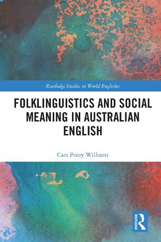 Паперова книга «Folklinguistics and Social Meaning in Australian English», автор Кара Пенрі Вільямс - фото №1