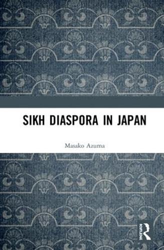 Бумажная книга «Sikh Diaspora in Japan», автор Азума Масако - фото №1