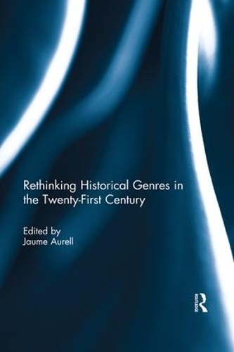 Паперова книга «Rethinking Historical Genres in the Twenty-First Century» - фото №1