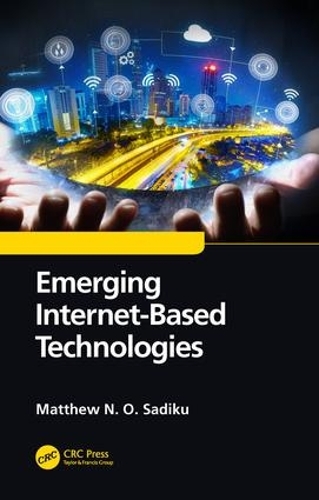 Паперова книга «Emerging Internet-Based Technologies», автор Метью Н. О. Садіку - фото №1