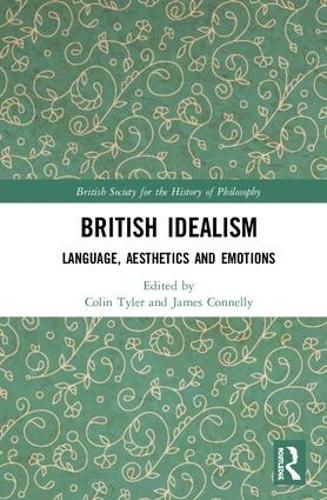 Бумажная книга «British Idealism: Language, Aesthetics and Emotions» - фото №1