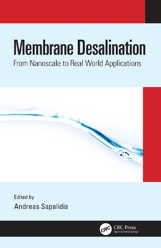 Бумажная книга «Membrane Desalination: From Nanoscale to Real World Applications» - фото №1