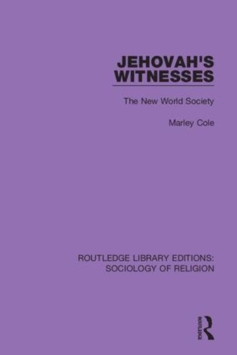 Паперова книга «Jehovah's Witnesses: The New World Society», автор Марлі Коул - фото №1