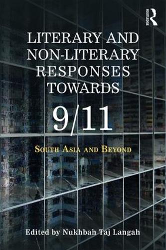 Паперова книга «Literary and Non-literary Responses Towards 9/11: South Asia and Beyond» - фото №1