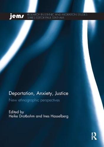 Паперова книга «Deportation, Anxiety, Justice: New ethnographic perspectives» - фото №1