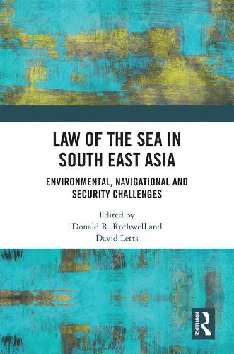 Бумажная книга «Law of the Sea in South East Asia: Environmental, Navigational and Security Challenges» - фото №1