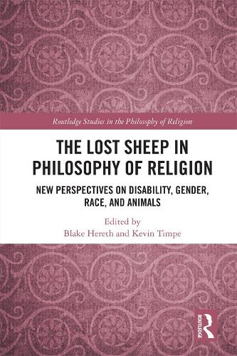 Бумажная книга «The Lost Sheep in Philosophy of Religion: New Perspectives on Disability, Gender, Race, and Animals» - фото №1