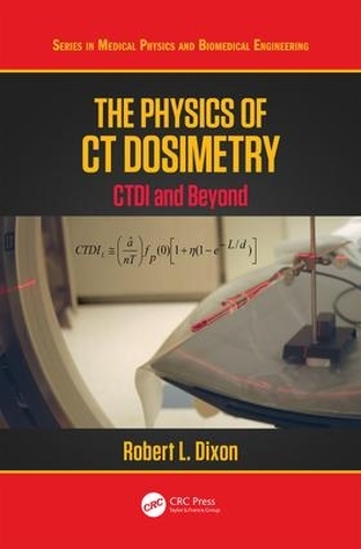 [object Object] «The Physics of CT Dosimetry: CTDI and Beyond», автор Роберт Л. Диксон - фото №1