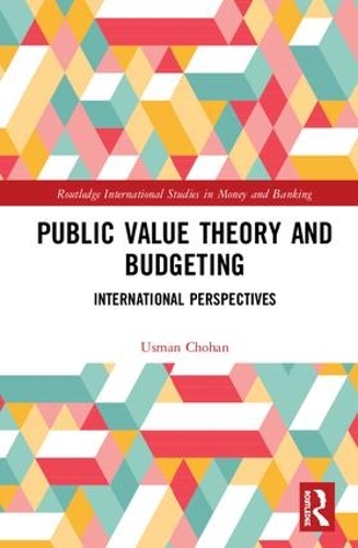 Паперова книга «Public Value Theory and Budgeting: International Perspectives», автор Усман В. Чохан - фото №1