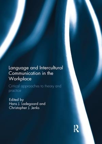 Паперова книга «Language and Intercultural Communication in the Workplace: Critical approaches to theory and practice» - фото №1
