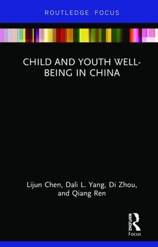 Бумажная книга «Child and Youth Well-being in China», авторов Дали Л. Янг, Ди Чжоу, Лицзюнь Чэнь, Цян Рэнь - фото №1