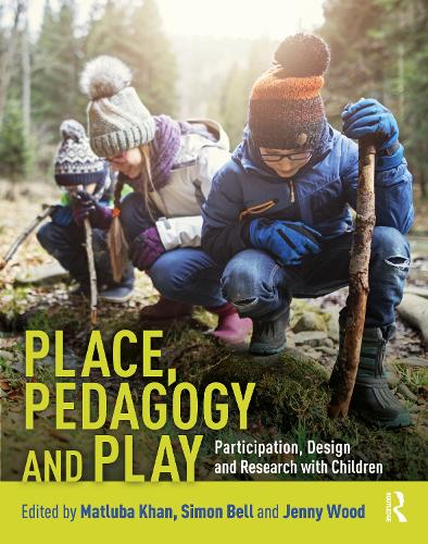 Паперова книга «Place, Pedagogy and Play: Participation, Design and Research with Children» - фото №1
