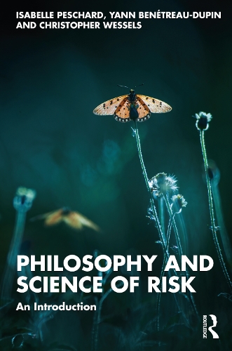 Бумажная книга «Philosophy and Science of Risk: An Introduction», авторов Кристофер Вессельс, Изабель Пешар, Ян Бенетро-Дюпен - фото №1