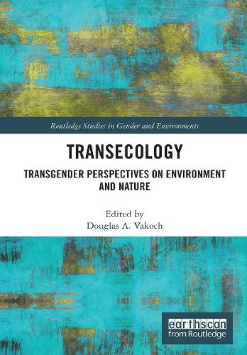 Бумажная книга «Transecology: Transgender Perspectives on Environment and Nature» - фото №1
