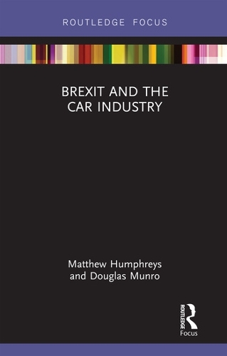 Бумажная книга «Brexit and the Car Industry», авторов Даг Манро, Мэтью Хамфрис - фото №1
