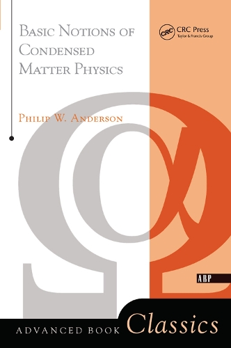 Бумажная книга «Basic Notions Of Condensed Matter Physics», автор Филип В. Андерсон - фото №1