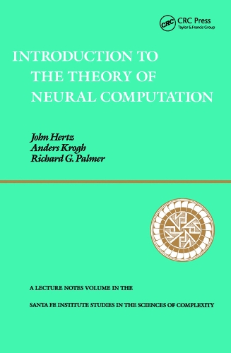 Бумажная книга «Introduction To The Theory Of Neural Computation», авторов Андерс С. Крог, Джон А. Герц, Ричард Г. Палмер - фото №1