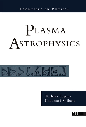 Паперова книга «Plasma Astrophysics», авторів К. Шибата, Т. Тадзіма - фото №1